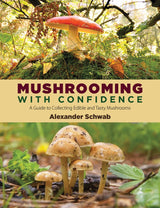 Mushrooming with Confidence Book